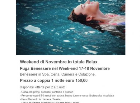 Weekend di Novembre in totale Relax Weekend di Novembre in totale Relax